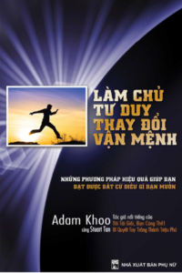 Làm chủ tư duy - Thay đổi vận mệnh